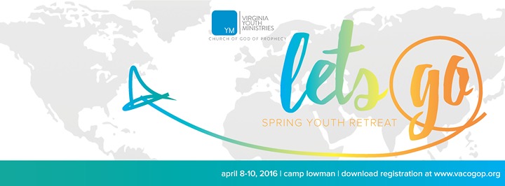 Spring Youth Retreat - VA Youth Ministries COGOP - Lynch Station, VA