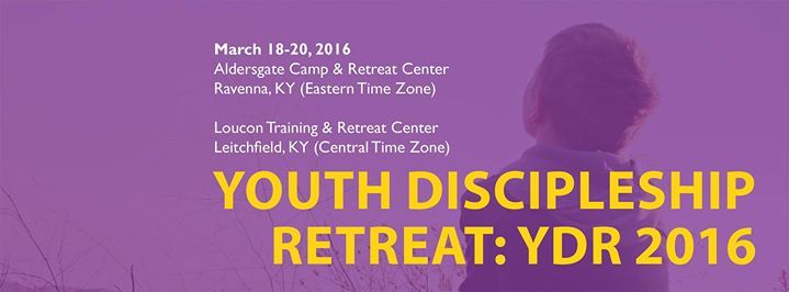 Camp Loucon's 2016 Youth Discipleship Retreat, Y.D.R. - Leitchfield, KY