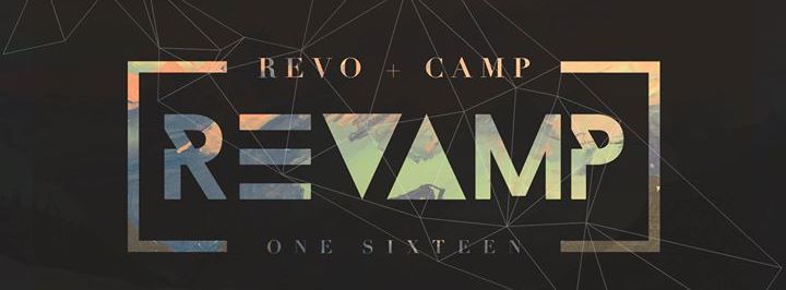 Revamp 2016 [REVO + Camp] 116 Youth Camp - Green Valley Lake, CA