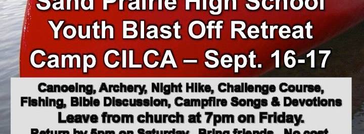 Youth Blast Off Retreat at Camp CILCA - Cantrall, IL