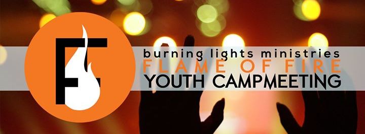 Flame of Fire Youth Campmeeting - Abingdon, VA
