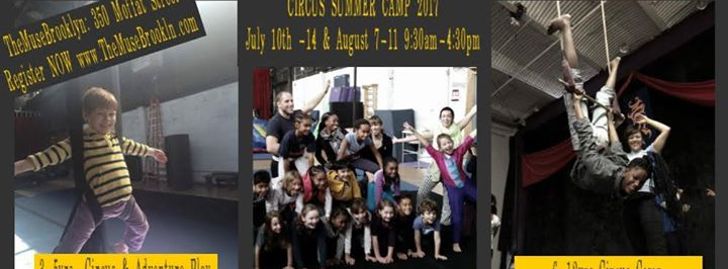 July/August Kid Circus Camps! - Brooklyn, NY