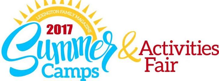 2017 Summer Camps & Activities Fair - Lexington, KY
