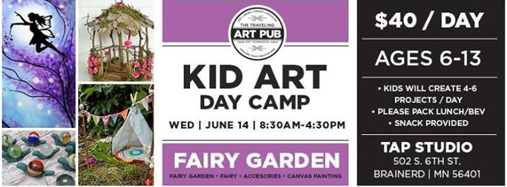 June 14 | Kid Art Day Camp • Fairy Garden - Brainerd, MN