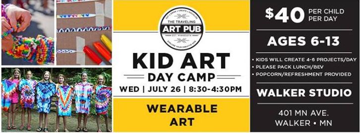July 26 | Walker, Kid Art Day Camp • 8:30am-4:30pm - Walker, MN