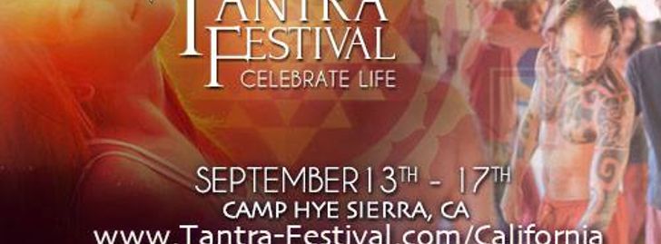 California Tantra Festival 2017 - Dunlap, CA