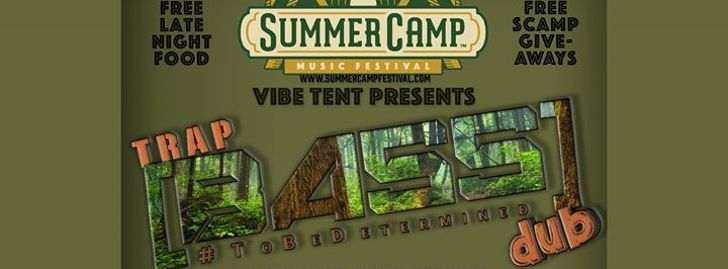 Summer Camp Presents: Trap.Bass.Dub at SoundNest - Chicago, IL