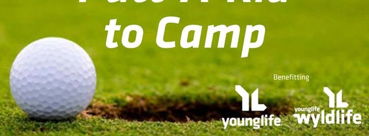 Putt-A-Kid to Camp with Hendersonville Young Life - Hendersonville, TN
