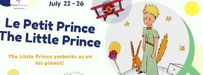 Summer Camp - July 22-26, 2019 : The Little Prince / Le petit Prince