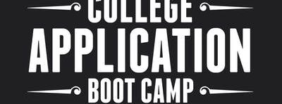 Five Day Intensive College Application Boot Camp (Summer 2019)