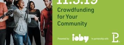 Crowdfunding for Your Community